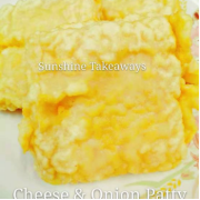 Cheese Onion Pattie